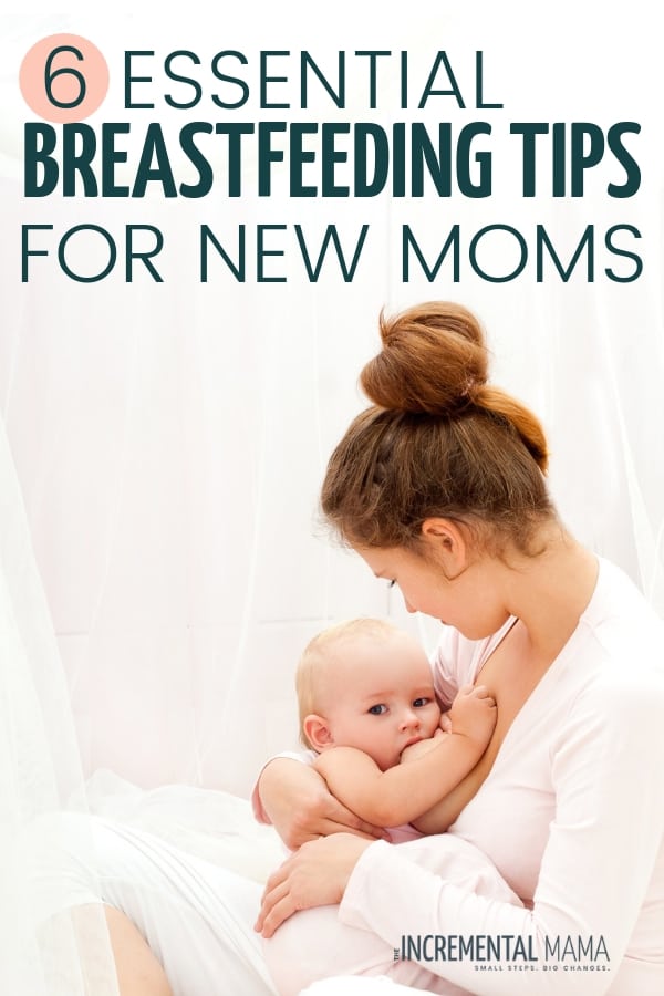 These 6 breastfeeding tips & tricks will make it easier for first-time moms be successful breastfeeding their babies. After nursing 4 babies, knowing these breastfeeding tips for beginners would have made my experience so much easier! #breastfeedingtipsforfirsttimemoms #breastfeedingtipsandtricks #breastfeedingtipsforbeginners