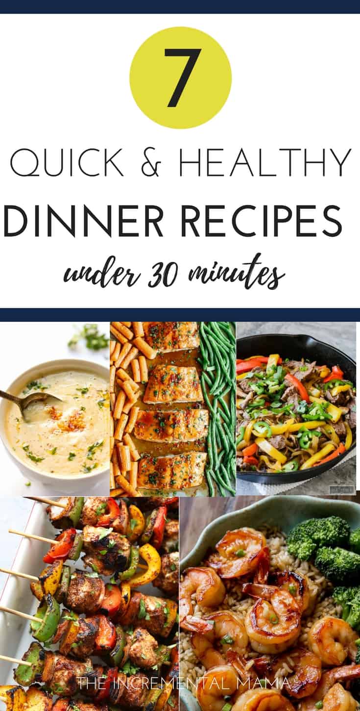 7 Quick & Healthy Dinner Recipes (Under 30 Minutes)