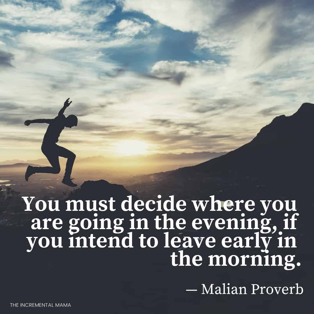 You must decided where you are going quote