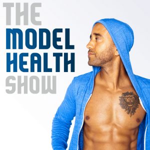 Best Health & Fitness Podcasts - The Model Health Show