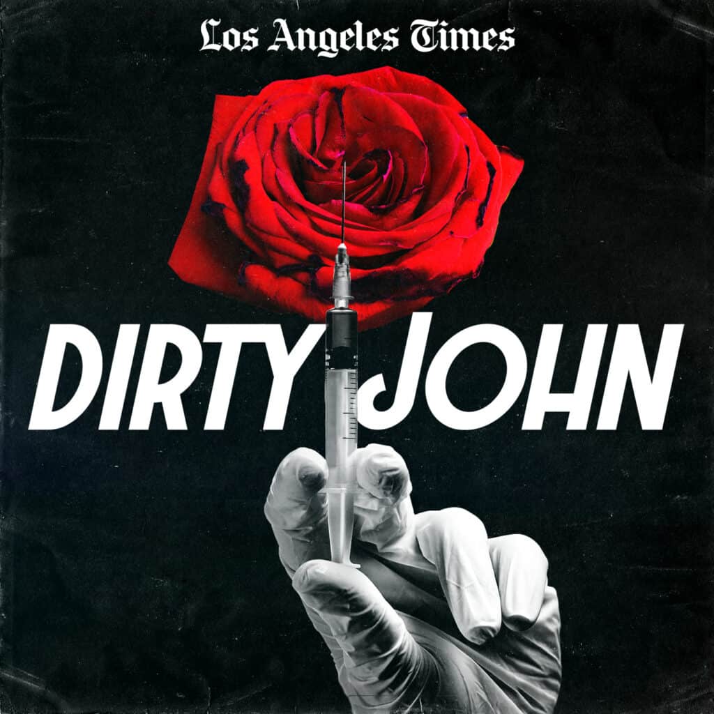 dirty john podcast