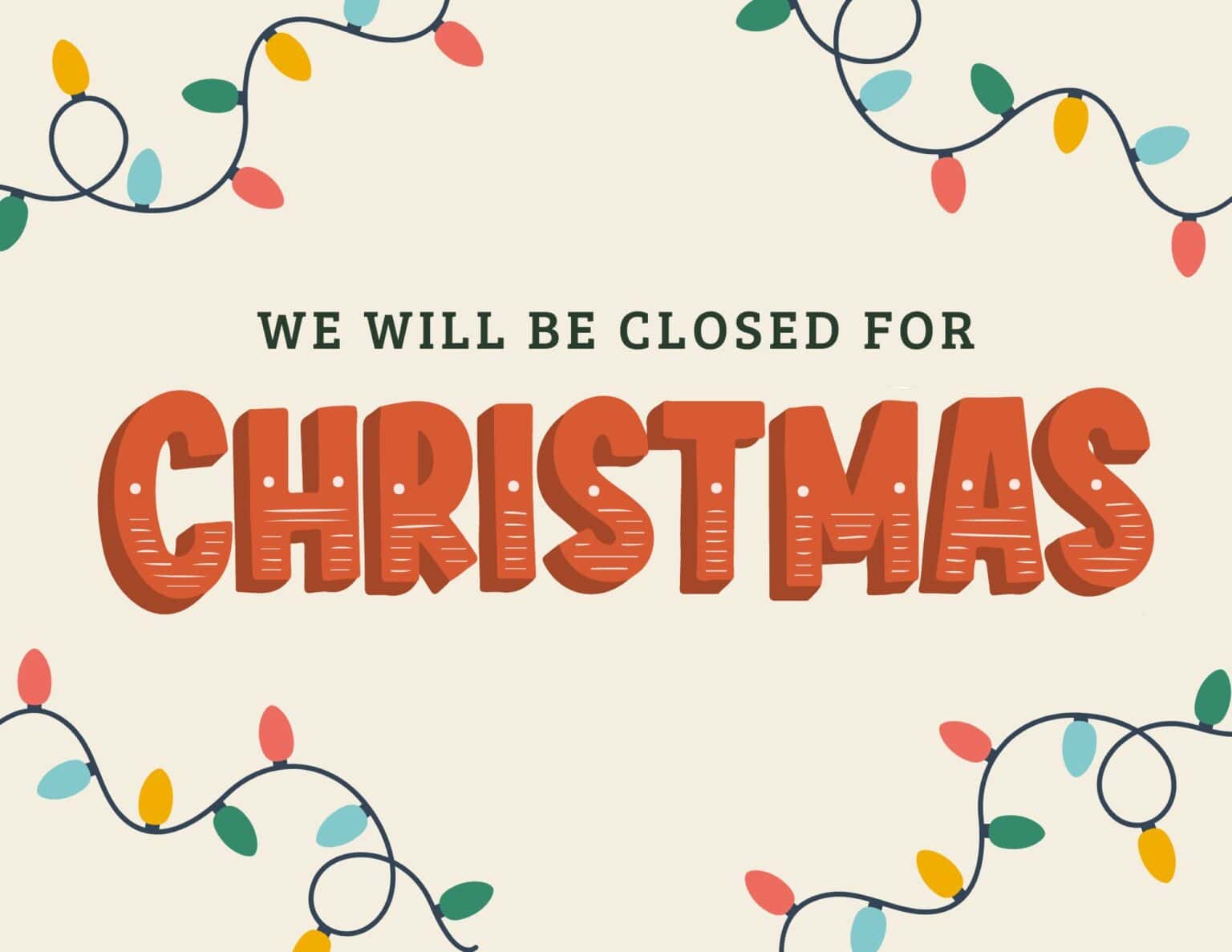 Free Printable Closed For Christmas Sign Templates The Incremental