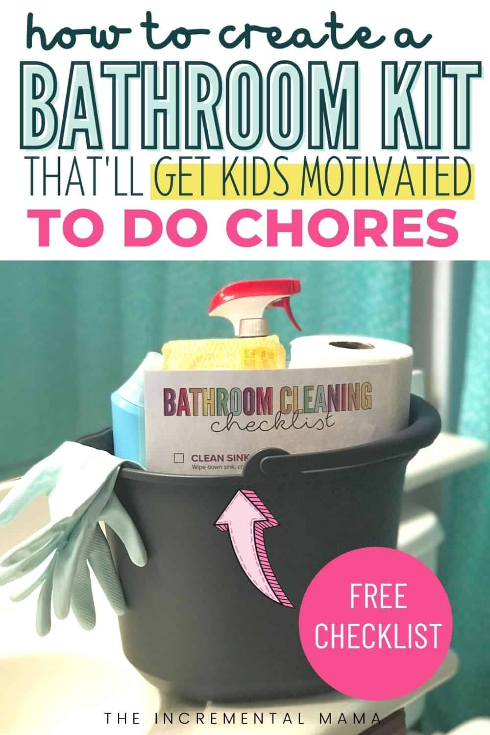 How to Create a Bathroom Cleaning Kit for Kids The Incremental Mama