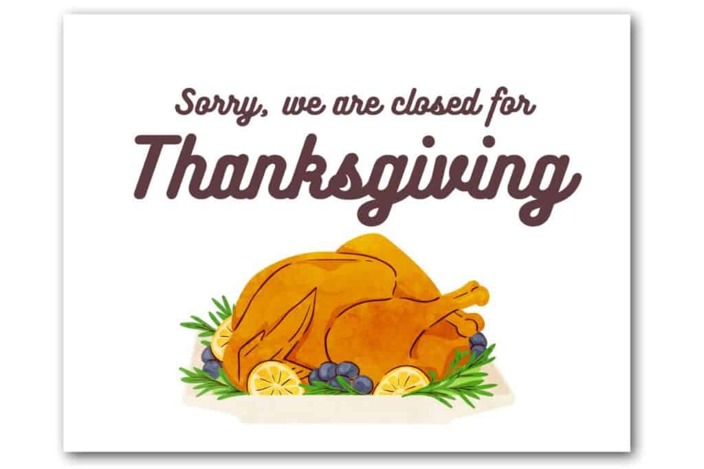 Free Printable Closed for Thanksgiving Signs (7 Templates) The