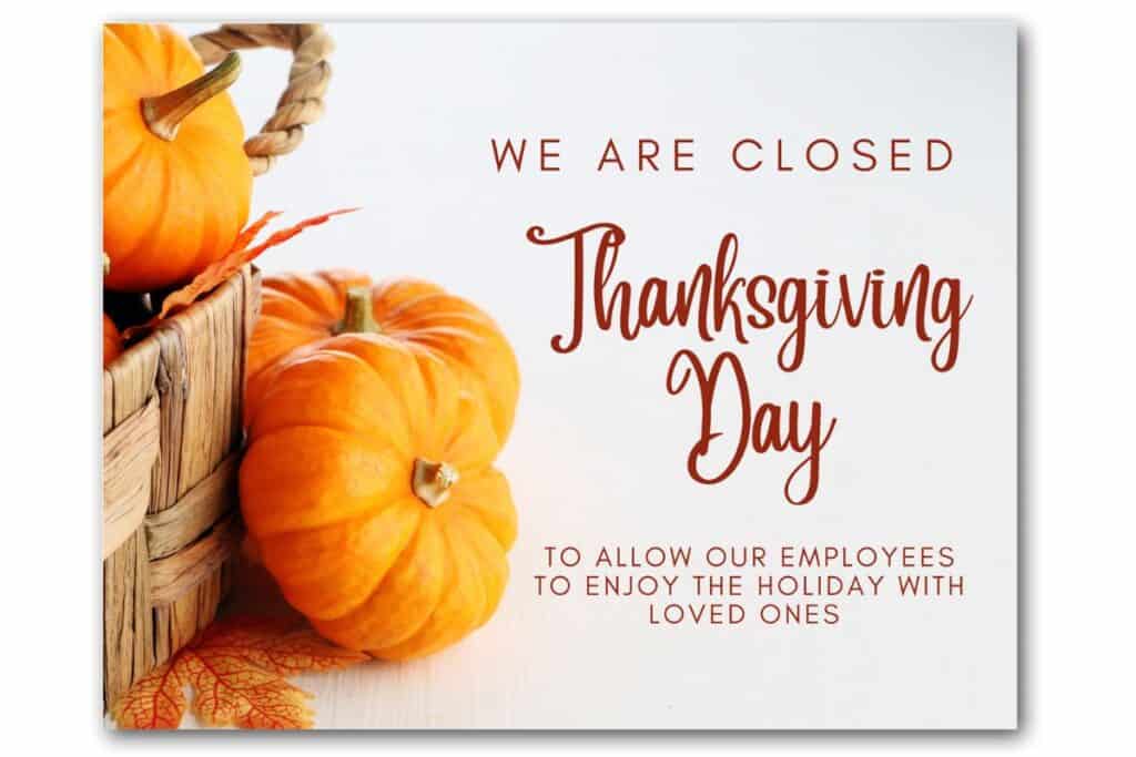 Free Printable Closed for Thanksgiving Signs 7 Templates The