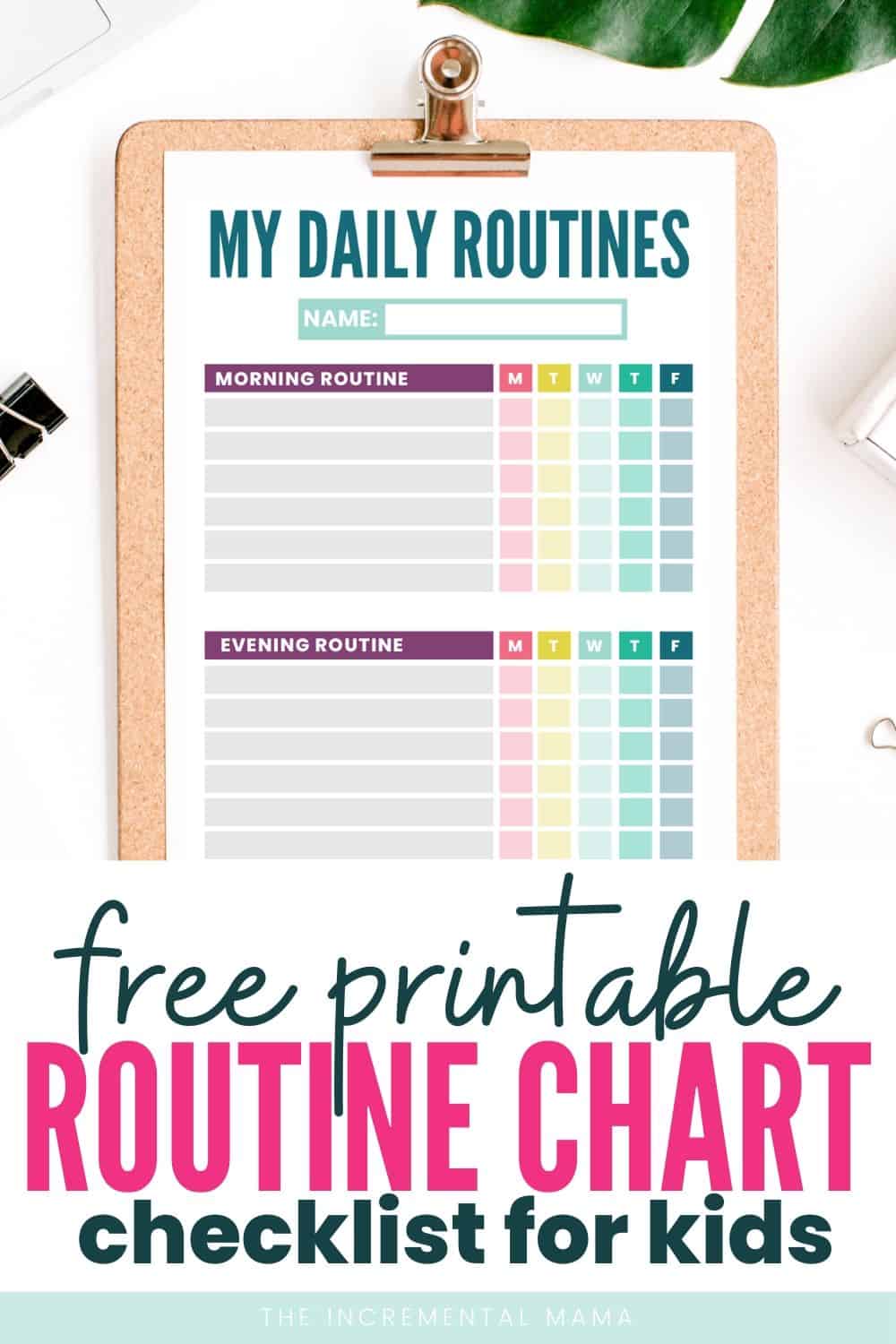 Free Printable Kid’s Daily Routine Chart Template - The Incremental Mama