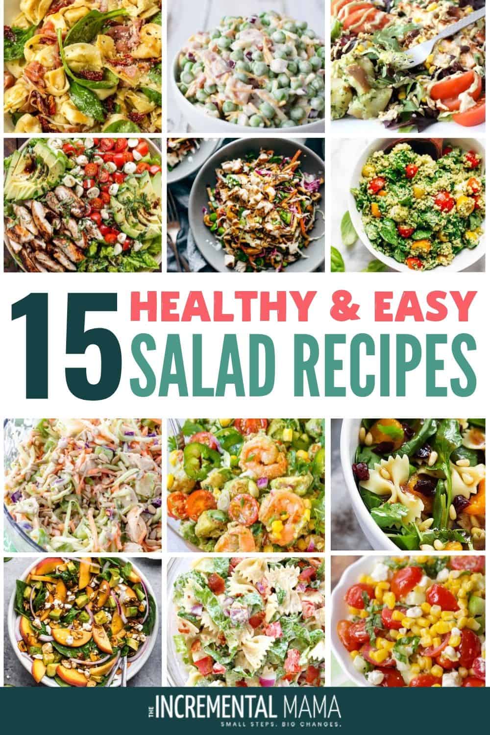 Healthy & Easy Summer Salad Recipes - The Incremental Mama