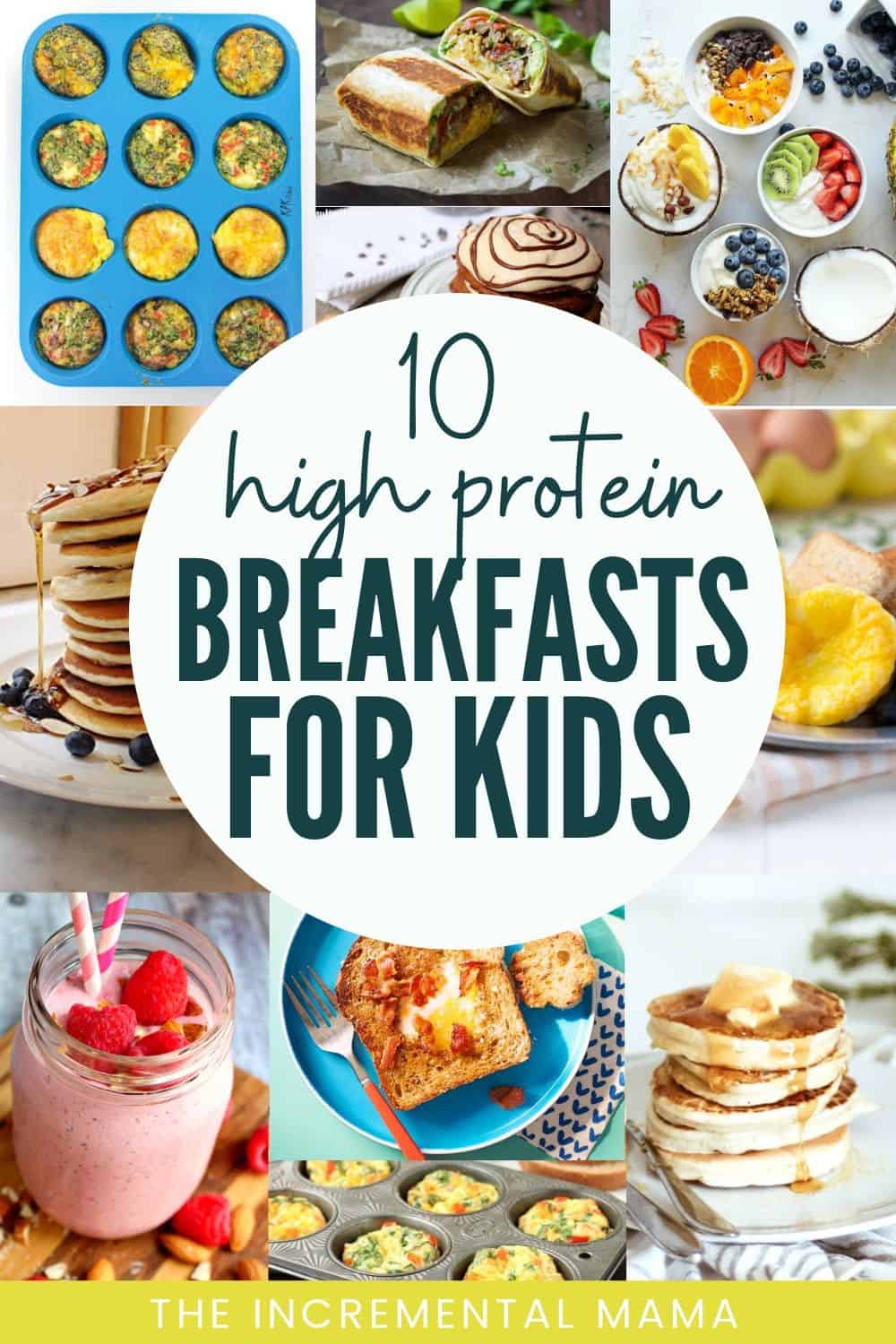 10 Delicious High-Protein Breakfasts For Kids - The Incremental Mama