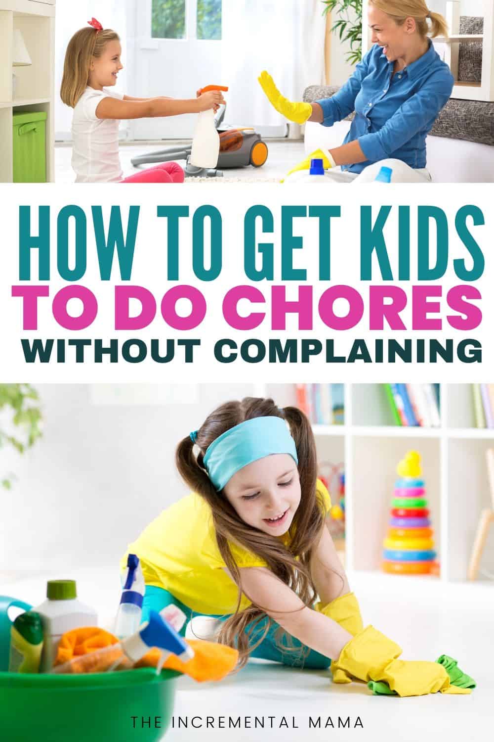 How to Get Kids to Do Chores (Without Complaining)