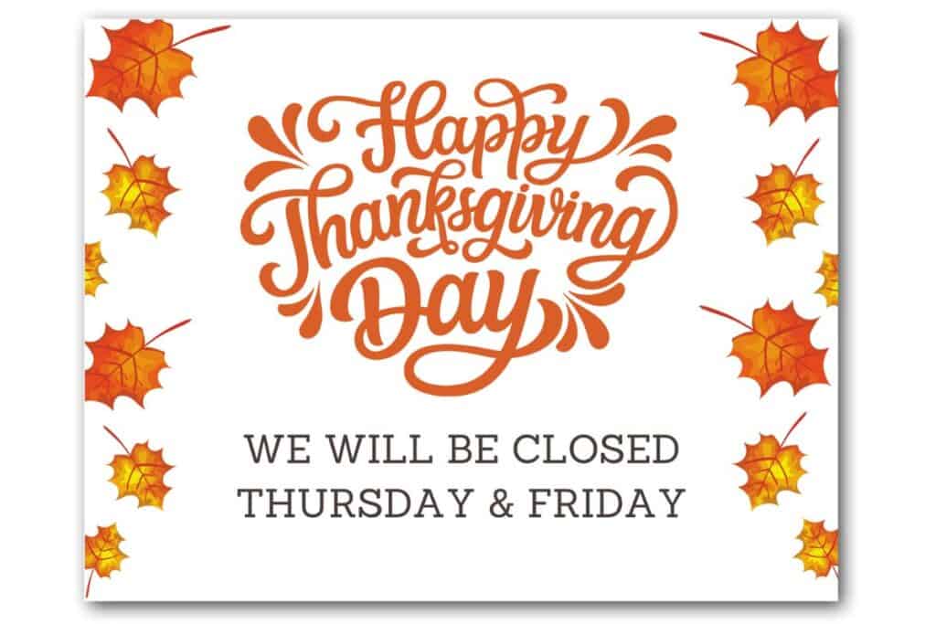 Free Printable Closed for Thanksgiving Signs 7 Templates The