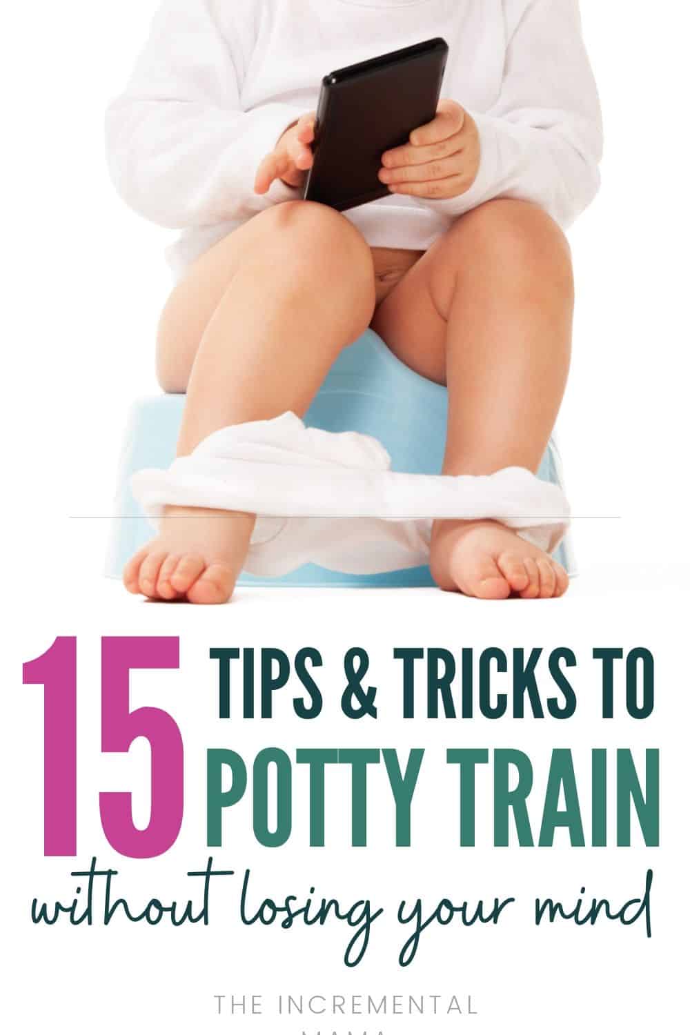 15 Potty Training Tips to Skip the Tears & Ditch the Diapers