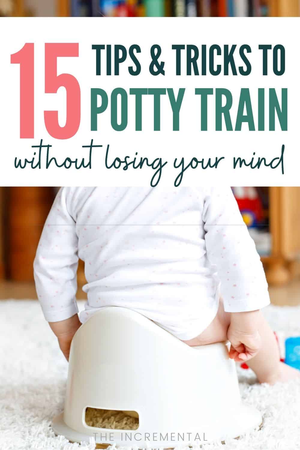 15 Potty Training Tips to Skip the Tears & Ditch the Diapers