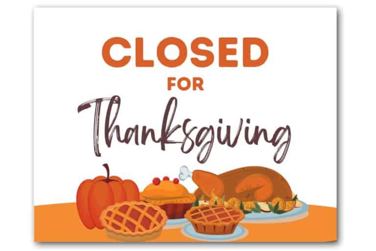 Free Printable Closed for Thanksgiving Signs (7 Templates) The